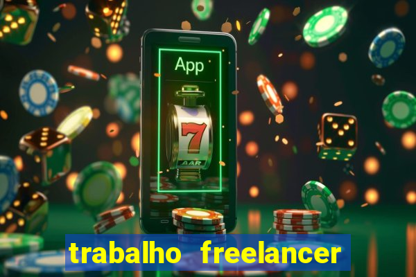 trabalho freelancer online digitador